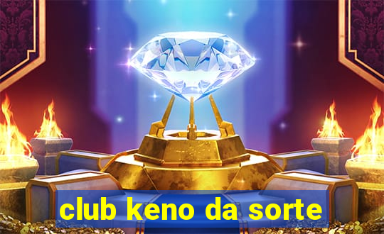 club keno da sorte